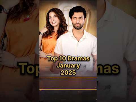 Top 10 Dramas Of January 2025 #meemsemohabbat #ayeishqejunoon #iqtidar #qarzejaan #sunmeredil