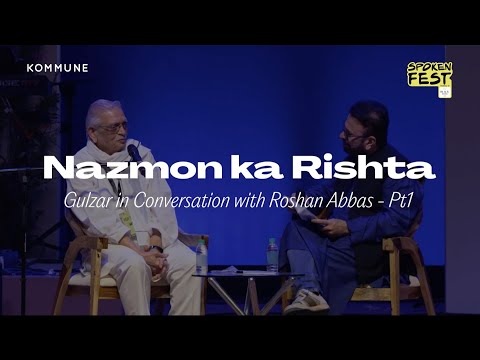 Nazmon Ka Rishta | #Gulzar & Roshan Abbas in Conversation on #Poetry | #SpokenFest Mumbai 2025 #nazm