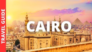 Cairo Travel Guide: 18 BEST Things to do in Cairo, Egypt