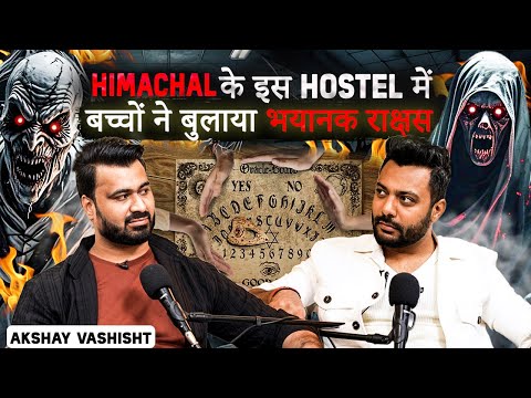 Real Story of Himachal’s Terrifying Spirit Will Shock You Ft. Akshay Vashisht | Realhit