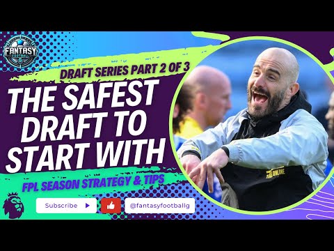 How To Start Your FPL Season Safely | Haaland Draft | Fantasy Premier League Tips 2024/25