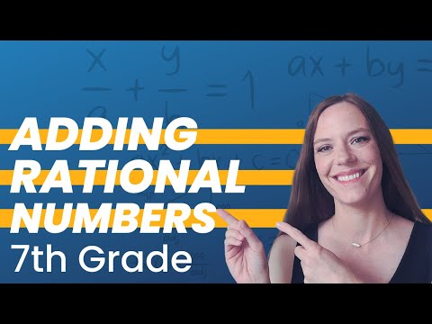 ADDING RATIONAL NUMBERS: 7th Grade Math