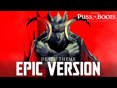 Puss in Boots 2: Death Whistle Theme | EPIC VERSION (The Last Wish Soundtrack)