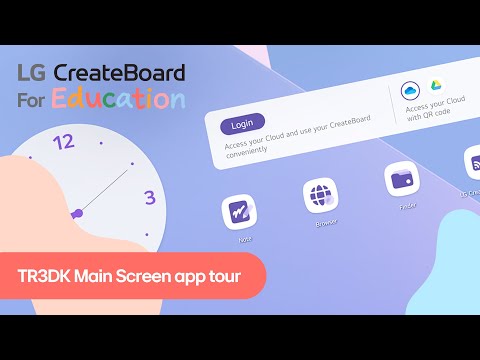 [LG CreateBoard] 2. TR3DK main screen app tour