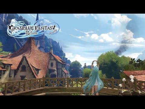 GRANBLUE FANTASY: Relink – テーマソングトレーラー