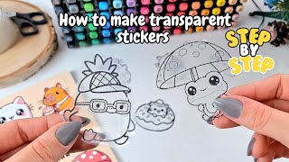 How to Make Transparent Stickers at Home | Step by Step!