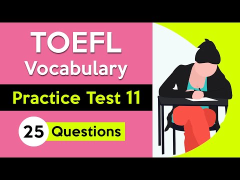 TOEFL Vocabulary Quiz | Practice Test 11 | TOEFL Words Quiz