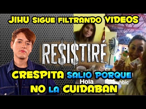 JIHU SIGUE PUBLICANDO A QUIENES ESTÁN FUERA, CRESPITA SE FUE PORQUE NO LA CUIDABAN?