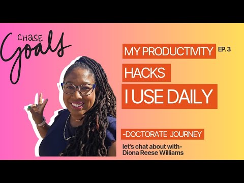 Goals| Productivity Hacks| PhD & Doctoral Students