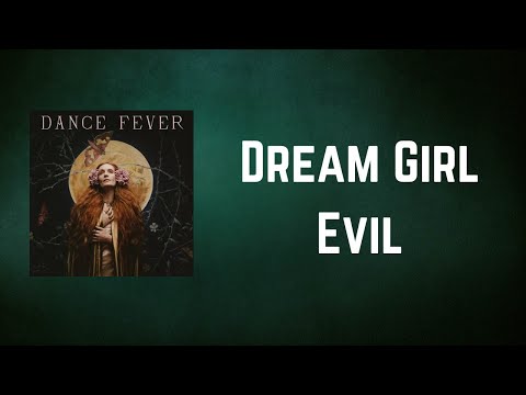 Florence + the Machine - Dream Girl Evil (Lyrics)