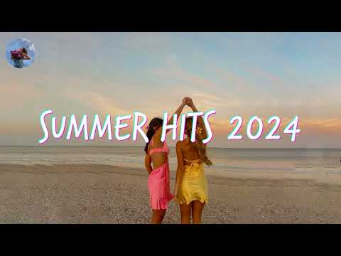 Summer Hits 2024 🍹 Summer 2024 Playlist 🌴 Best Beach Music 2024