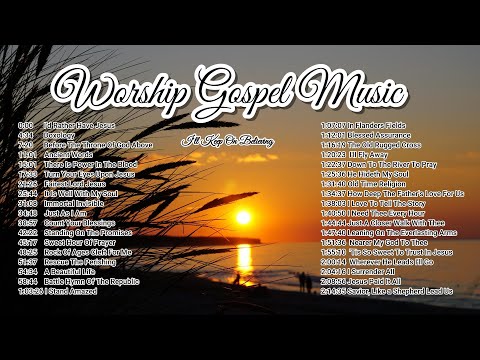 2 Hours Worship Gospel Music - Hymns. I'll Keep on Believing by Lifebreakthrough