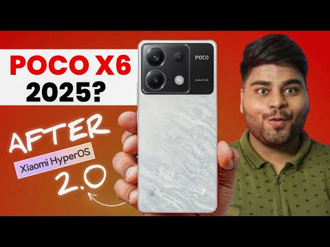 Poco X6 5G in 2025 - Poco X6 HyperOS 2.0 Update After DETAILED Review!