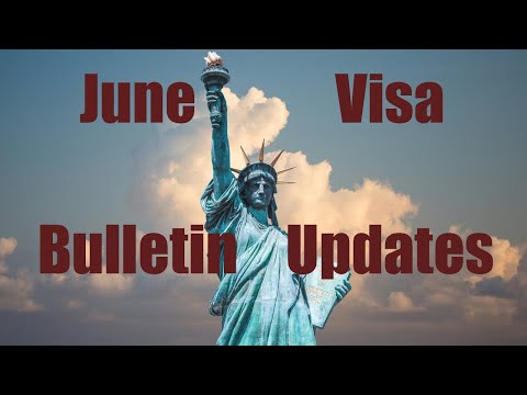 June 2024 Visa Bulletin Updates