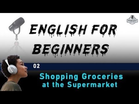 Shopping Groceries at the Supermarket | English For Beginners |02