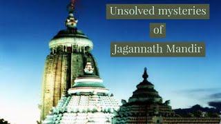 Revealing the Unknown- Jagannath Mandir, Puri || Secrets