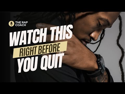 WATCH THIS BEFORE YOU QUIT!!!!