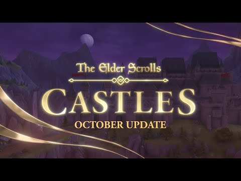 The Elder Scrolls Castles - October 2024 Major Update