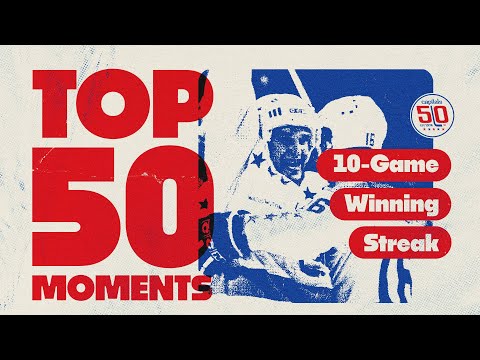 Capitals Top 50 Moments | 10-Game Winning Streak