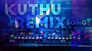 Remix kuthu songs | Tamil | Breathe music