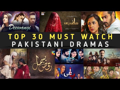 30 Pakistani Dramas you Must Watch| Best pakistani dramas | pakistani drama serial