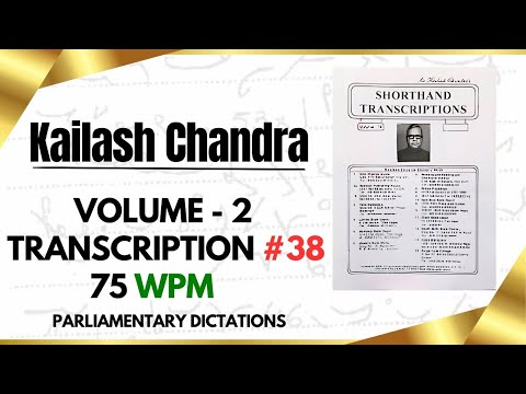 Transcription #38 | 75WPM | Volume 2 | Kailash Chandra Magazine | english shorthand  #education