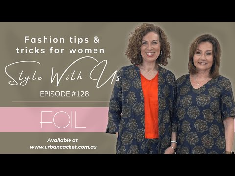 New Season Foil Women's Collection for spring 2023 has arrived - Fashion for women over 40+