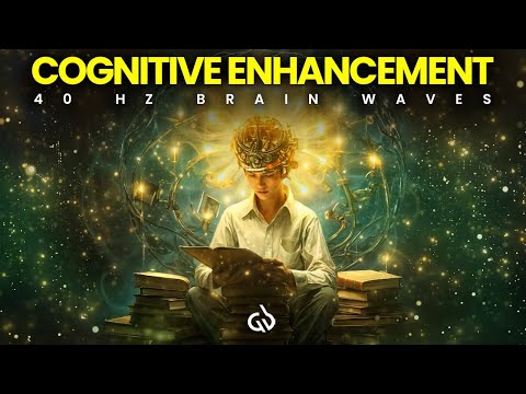 40 Hz Cognitive Enhancement Binaural Beats: Activate New Thinking & Learning Abilities