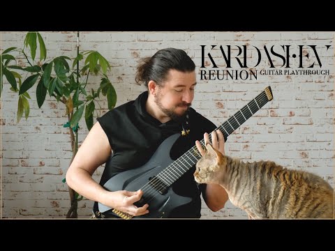 Kardashev - Reunion (Guitar Playthrough)