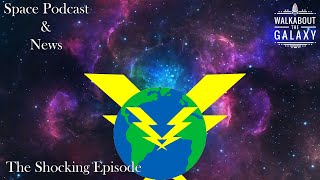 Strange Lightning and the Youngest Planet - Walkabout the Galaxy Podcast