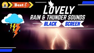 🌧Rain and Thunder Sounds⚡ for Sleeping Black Screen | Thunderstorm Black Screen (Relaxing Music)