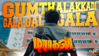 Dragon - Gumthalakkadi Gala | Pradeep Ranganathan | Ashwath Marimuthu | Leon James | A-tuneZ - Anush