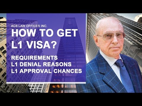 How to get L1 visa in USA? Requirements, extension, denial reasons