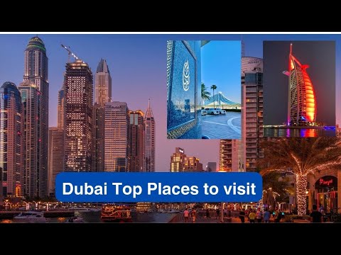 Dubai Uncovered  Top Must Visit Spots