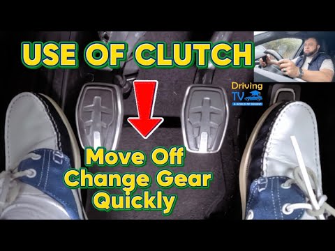 Use Of Clutch When Move Off And Change Gear | Master Quick Move Off And Change Gear!