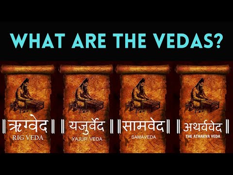 Vedas Explained | Sanatan Dharma Vedas | What Are The Vedas ? | Four Vedas in Hinduism |