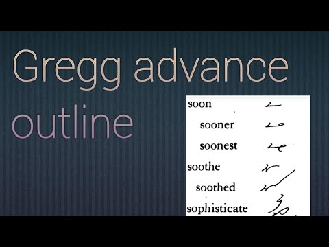 Gregg advance outline