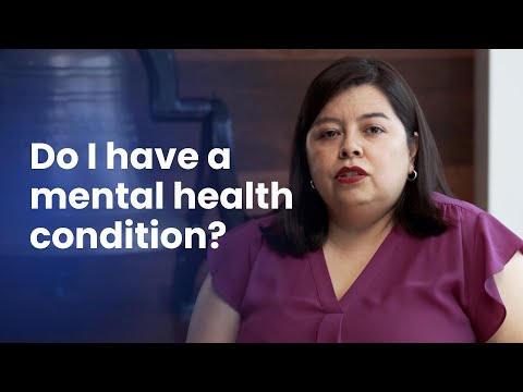 Do I have a mental health condition?