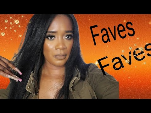 August/September Faves!