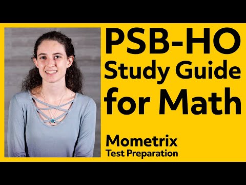 PSB-HO Math Study Guide