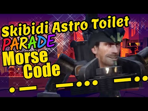 Skibidi Astro Toilet Teaching the Morse Code Alphabet Educational Video for Kids