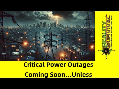 Real World Power Failures Coming! Get Ready Now!