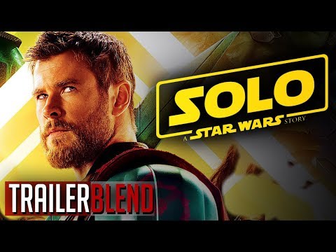 Thor: Ragnarok Trailer (Solo: A Star Wars Story Style)