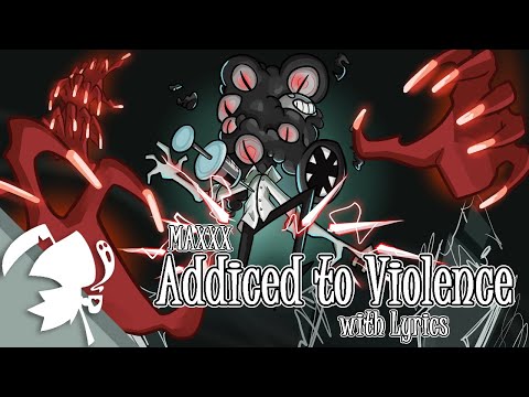 Maxxx, Addicted to Violence - Cover with Lyrics | Have a Nice Death