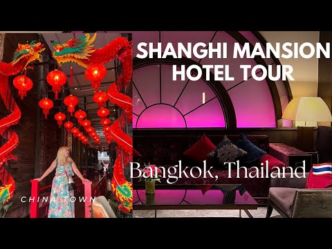 Shanghi Mansion full hotel tour - China Town, Bangkok, Thailand