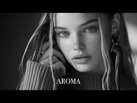 Top Mix Aroma Summer Mix 2025🌴 Deep Feelings Deep House Mix [AROMA Music 2025] [Remix Music]