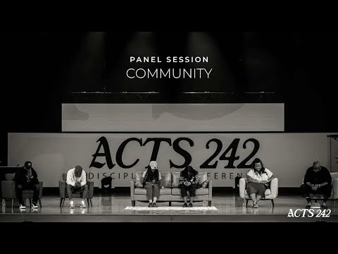 Community | Panel Session | Acts 242