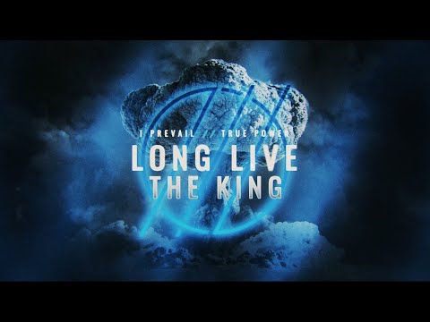 I Prevail - "Long Live The King" (Official Lyric Video)