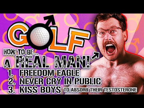 We're so masculine it's toxic (Golf With Your Friends)