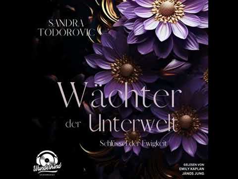 [German] - Schlüssel der Ewigkeit - Wächter der Unterwelt, Band 1 (Ungekürzt) by Sandra Todorovic